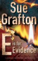 E is for Evidence (Kinsey Millhone #5) - Sue Grafton