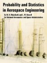 Probability and Statistics in Aerospace Engineering - M.H. Rheinfurth, L.W. Howell, NASA