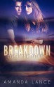 Breakdown - Amanda Lance