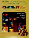 Solutions Manual for Chemistry: Molecules Matter and Change, Fourth Edition - Julie Henderleiter, Charles Trapp, Loretta Jones, P.W. Atkins