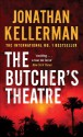 The Butcher's Theatre - Jonathan Kellerman