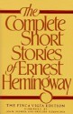 The Complete Short Stories of Ernest Hemingway - Ernest Hemingway