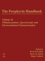 The Porphyrin Handbook: Phthalocyanines: Spectroscopic and Electrochemical Characterization - Karl Kadish, Roger Guilard, Kevin M. Smith