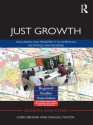 Just Growth: Inclusion and Prosperity in America's Metropolitan Regions (Regions and Cities) - Chris Benner, Manuel Pastor