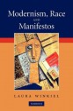 Modernism, Race and Manifestos - Laura Winkiel