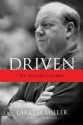 Driven: An Autobiography - Larry H. Miller, Doug Robinson