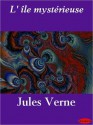 L' Le Myst Rieuse - Jules Verne