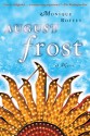 August Frost: A Novel - Monique Roffey