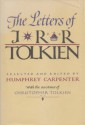 The Letters of J. R. R. Tolkien - J.R.R. Tolkien, Humphrey Carpenter