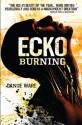 Ecko Burning - Danie Ware