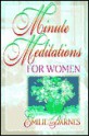 Minute Meditations for Women - Emilie Barnes