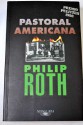 Pastoral Americana - Philip Roth