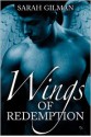 Wings of Redemption - Sarah Gilman