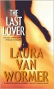 Last Lover - Laura Van Wormer