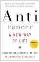 Anticancer, A New Way of Life - David Servan-Schreiber