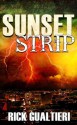 Sunset Strip: A Tale From The Tome Of Bill - Rick Gualtieri