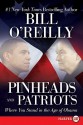 Pinheads and Patriots LP: Where You Stand in the Age of Obama - Bill O'Reilly