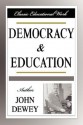 Democracy and Education - John Dewey