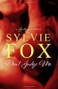 Don't Judge Me (A Judgment Novel) (Volume 1) - Sylvie Fox