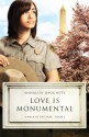 Love Is Monumental - Annalisa Daughety