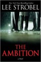 The Ambition - Lee Strobel