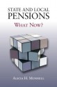 State and Local Pensions: What Now? - Alicia H. Munnell