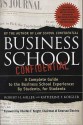 Business School Confidential: A Complete Guide to the Business School Experience: By Students, for Students - Katherine F. Koegler, Robert Miller, Katherine F. Koegler