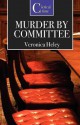 Murder by Committee - Veronica Heley