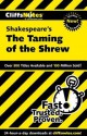 Cliffsnotes on Shakespeare's the Taming of the Shrew - Kate Maurer