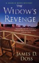 The Widow's Revenge - James D. Doss