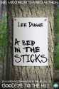 A Bed in the Sticks - Lee Dunne