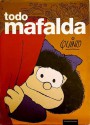 Todo Mafalda - Quino, José María Pérez