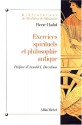 Exercices Spirituels Et Philosophie Antique - Pierre Hadot