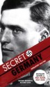 Secret Germany: Stauffenberg and the True Story of Operation Valkyrie - Michael Baigent, Richard Leigh