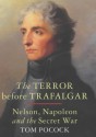 The Terror Before Trafalgar - Tom Pocock