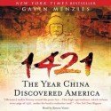 1421: The Year China Discovered America (Audio) - Gavin Menzies