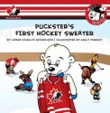 Puckster's First Hockey Sweater - Lorna Schultz-Nicholson, Lorna Schultz Nicholson