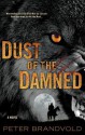 Dust of the Damned - Peter Brandvold