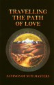 Travelling the Path of Love: Sayings of Sufi Masters - Llewellyn Vaughan-Lee