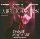 Danse Macabre (Anita Blake, Vampire Hunter, Book 14) - Laurell K. Hamilton