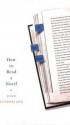 How to Read a Novel: A User's Guide - John Sutherland
