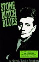 Stone Butch Blues - Leslie Feinberg