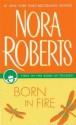 Born in Fire (Irish Born Trilogy, #1) - Nora Roberts