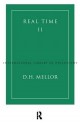 Real Time II (International Library of Philosophy) - D.H. Mellor