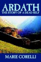 Ardath: The Story of a Dead Self - Marie Corelli