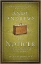 The Noticer: Sometimes, all a person needs is a little perspective. - Andy Andrews