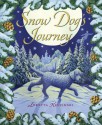 The Snow Dog's Journey - Loretta Krupinski