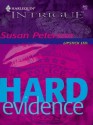 Hard Evidence (Harlequin Intrigue) - Susan Peterson