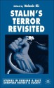 Stalin's Terror Revisited - Melanie Ilič, Stephen G. Wheatcroft