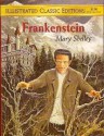 Frankenstein (Illustrated Classic Editions) - Malvina G. Vogel, Mary Shelley